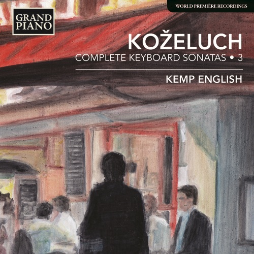 Koželuch Complete Keyboard Sonatas Volume 2