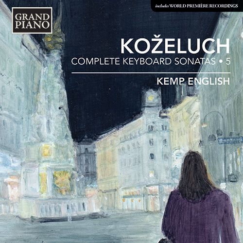 Koželuch Complete Keyboard Sonatas Volume 2