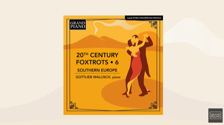 20thCenturyFoxtrots•6:SouthernEurope(GottliebWallisch)