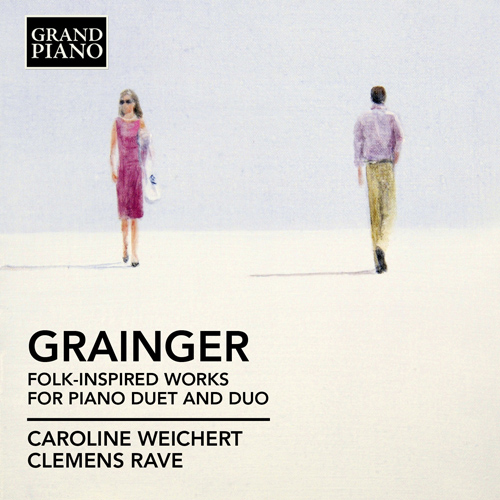 GRAINGER, P.: Folk-Inspired Works for Piano Duet and Duo