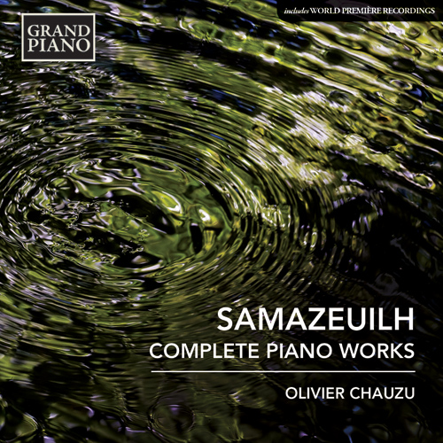 SAMAZEUILH, G.: Piano Works (Complete)