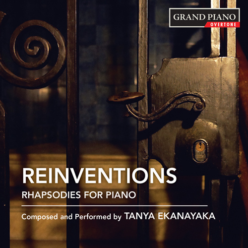 EKANAYAKA, T.: Reinventions – Rhapsodies for Piano