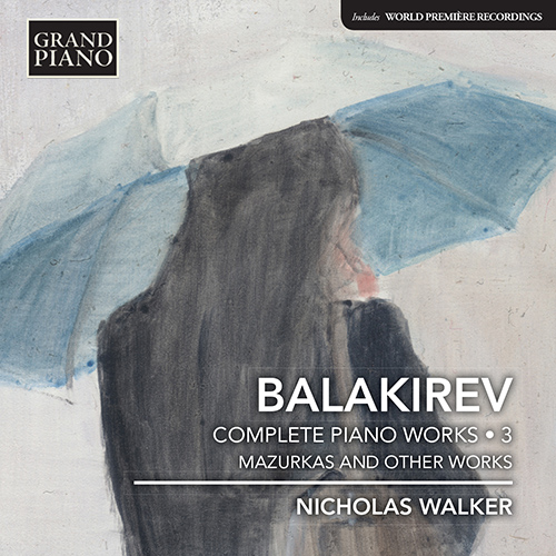 BALAKIREV, M.A.: Piano Works (Complete), Vol. 3