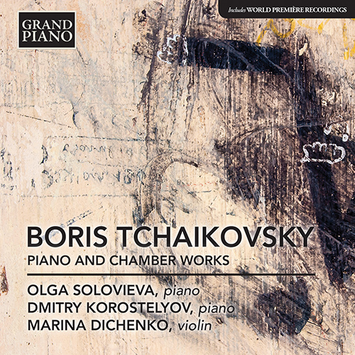 TCHAIKOVSKY, B.: Piano and Chamber Works