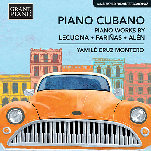Piano Music (Cuban) - LECUONA, E. / FARIÑAS, C. / ALÉN, A. (Piano Cubano)