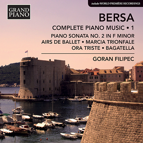 BERSA, B.: Piano Works (Complete), Vol. 1